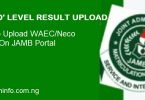 How to upload O' level result on JAMB portal